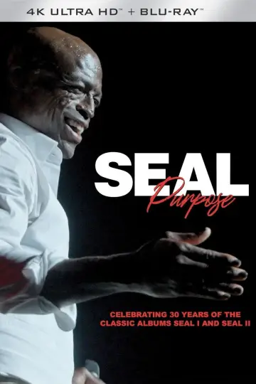 Постер к фильму "Seal – Purpose: Celebrating 30 Years of the Classic Albums Seal and Seal II (2025/2026)" #1192607