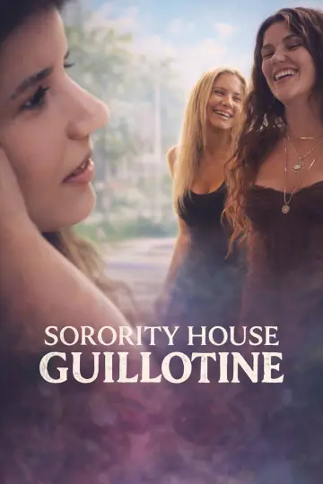 Постер к фильму "Sorority House Guillotine" #800293