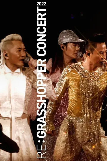 Постер к фильму "草蜢 Re: GRASSHOPPER 2022香港红馆演唱会" #812574