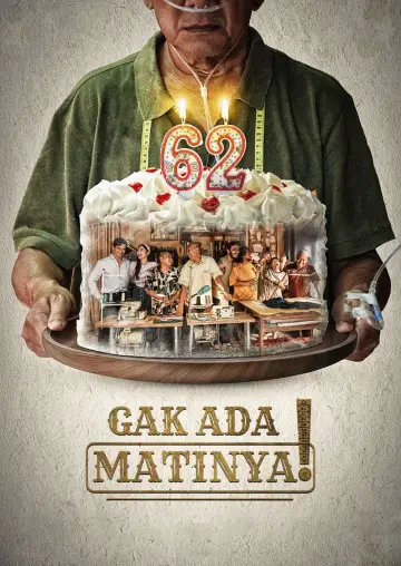 Постер к фильму "Gak Ada Matinya!" #1433364