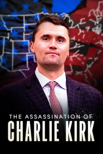 Постер к фильму "The Assassination of Charlie Kirk" #934540