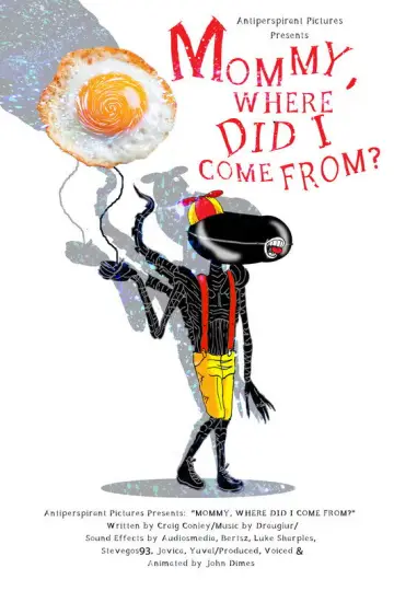 Постер к фильму "Mommy, Where Did I Come From?" #963344