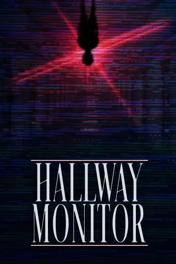 Постер к фильму "Hallway Monitor" #953335