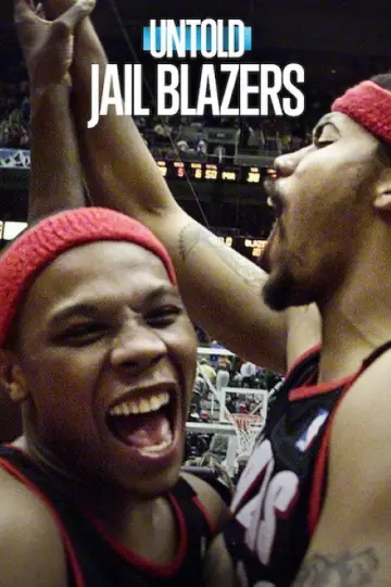 Постер к фильму "Untold: Jail Blazers" #837736