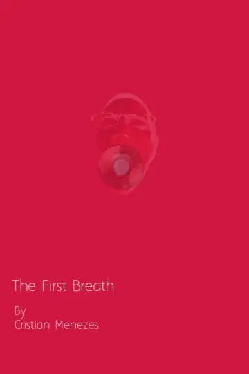 Постер к фильму "The First Breath" #794524