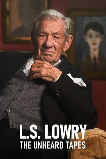 LS Lowry: The Unheard Tapes постер