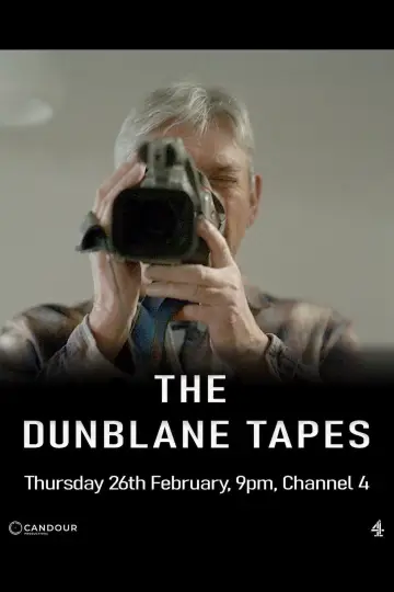Постер к фильму "The Dunblane Tapes" #776574
