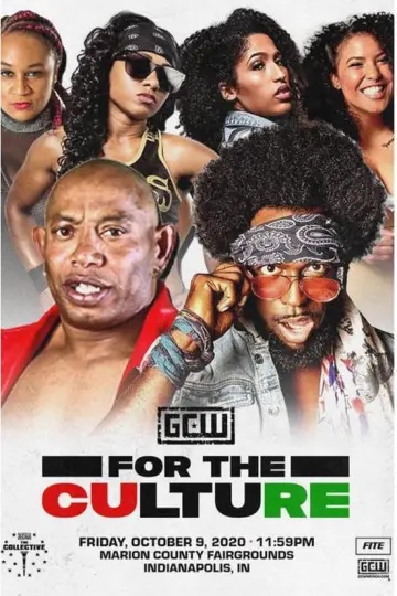 Постер к фильму "GCW For The Culture 1" #1162747