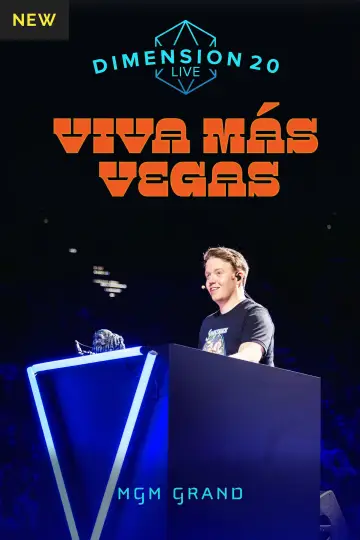 Постер к фильму "Dimension 20 Live: Viva Más Vegas" #776131