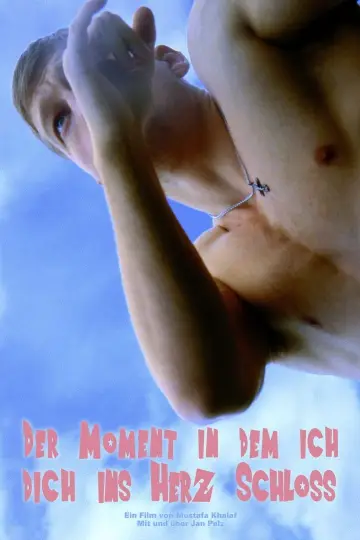 Постер к фильму "Der Moment in dem ich dich ins Herz schloss" #795067