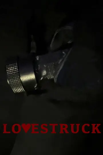 Постер к фильму "LOVESTRUCK" #928083