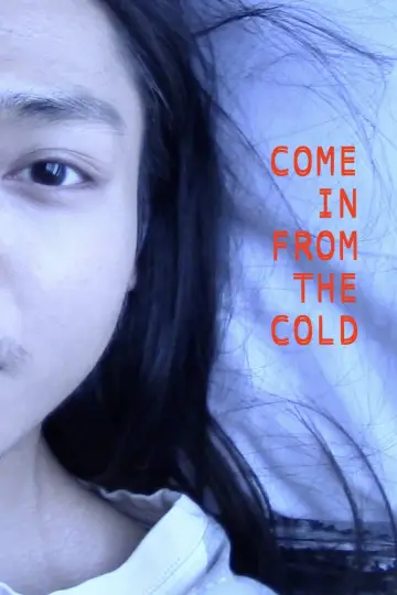 Постер к фильму "Come In From the Cold" #794936