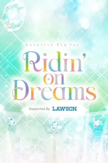 hololive 7th fes. Ridin’ on Dreams Day 2 Stage 2 постер