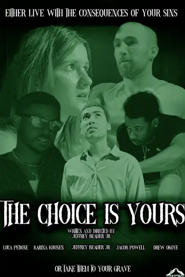 The Choice is Yours