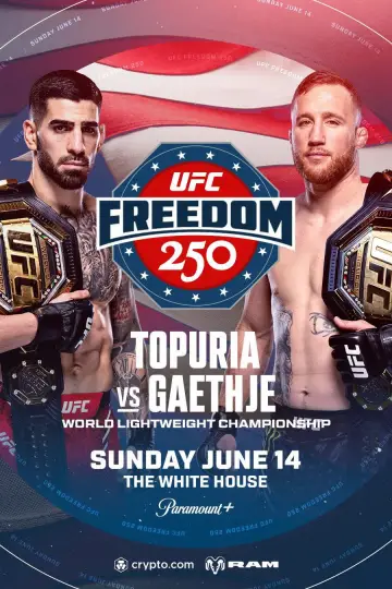 Постер к фильму "UFC Freedom 250: Topuria vs. Gaethje" #837541