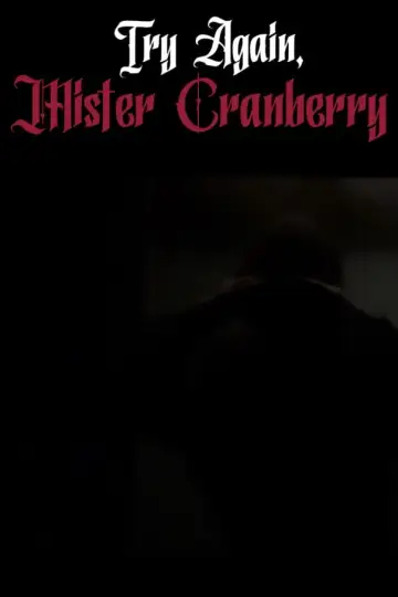 Постер к фильму "Try Again, Mister Cranberry" #779841