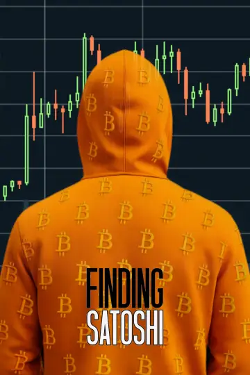 Постер к фильму "Finding Satoshi" #818651