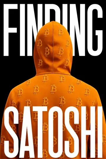 Постер к фильму "Finding Satoshi" #818652