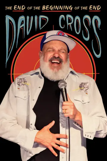 Постер к фильму "David Cross: The End of the Beginning of the End" #1192666