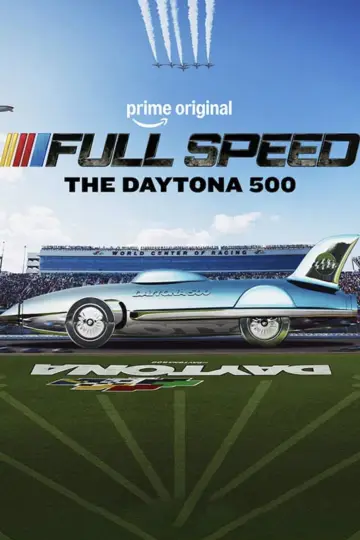 Full Speed: The Daytona 500 постер