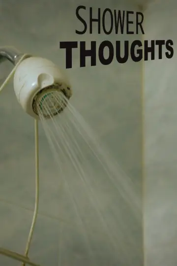 Постер к фильму "Shower Thoughts" #823394