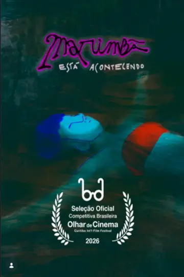 Постер к фильму "Marimbã Está Acontecendo" #932940