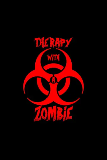 Постер к фильму "Therapy with a Zombie" #976091