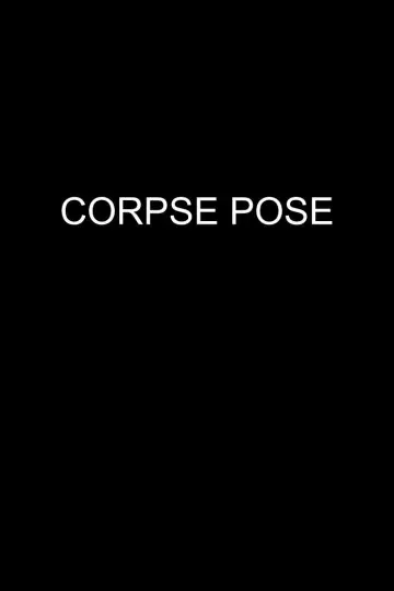 Постер к фильму "Corpse Pose" #823155