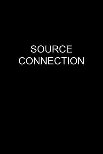 Постер к фильму "Source Connection" #844415