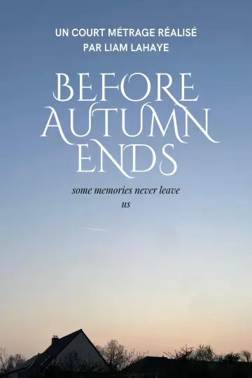 Постер к фильму "Before Autumn Ends" #776752