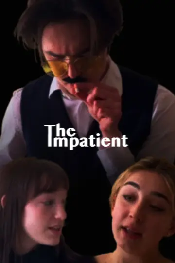 Постер к фильму "The Impatient" #780073