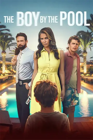 Постер к фильму "The Boy by the Pool" #798917