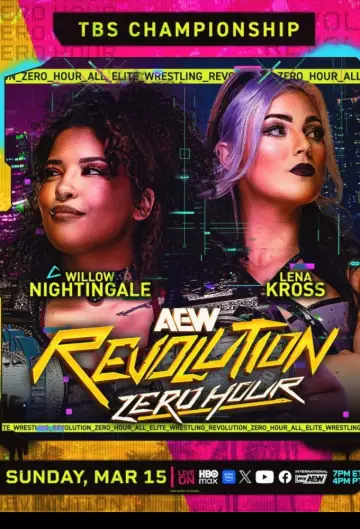 Постер к фильму "AEW Revolution 2026: Zero Hour" #783159