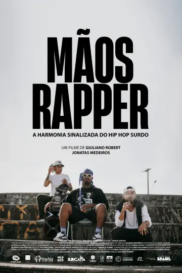 Постер к фильму "Mãos Rapper: A Harmonia Sinalizada do Hip Hop Surdo" #1632368