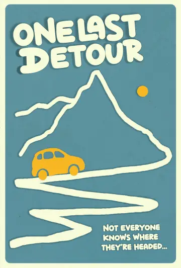 Постер к фильму "One Last Detour" #826588