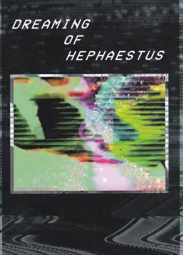 Постер к фильму "Hephaestus Dreams" #794669