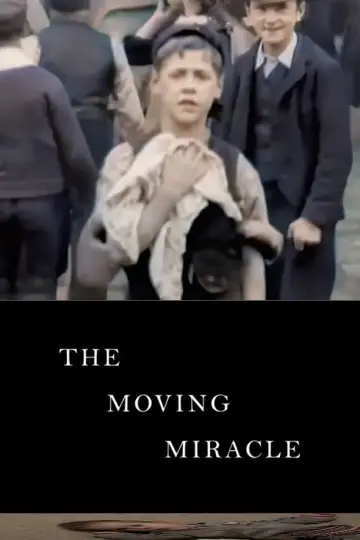 THE MOVING MIRACLE постер
