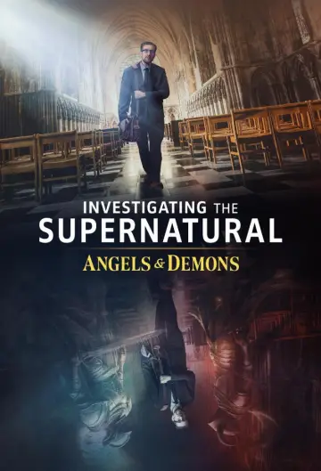 Investigating the Supernatural: Angels & Demons постер