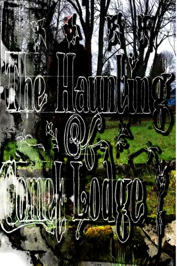 The Haunting of Comet Lodge