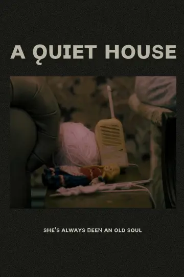 A Quiet House постер
