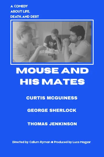 Постер к фильму "Mouse and His Mates" #825576