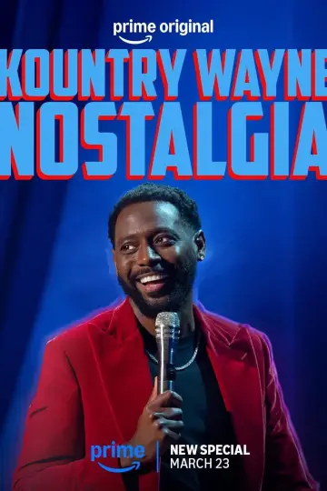 Постер к фильму "Kountry Wayne: Nostalgia" #769564