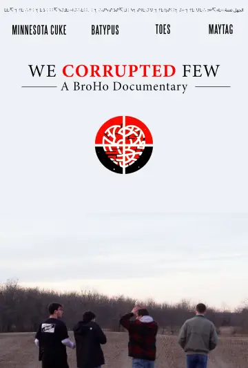 Постер к фильму "We Corrupted Few" #825163