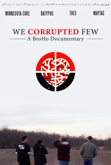 Постер к фильму "We Corrupted Few" #825164