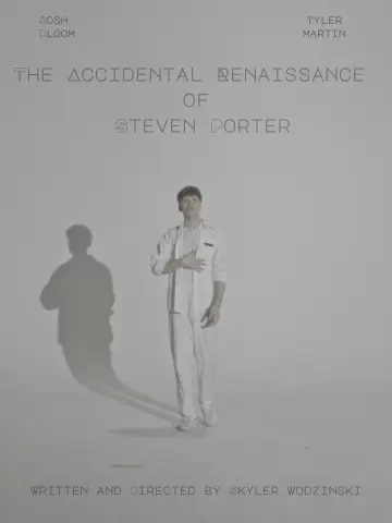 The Accidental Renaissance of Steven Porter постер