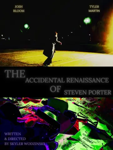Постер к фильму "The Accidental Renaissance of Steven Porter" #823738