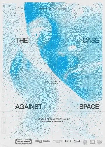 Постер к фильму "The Case Against Space" #933652