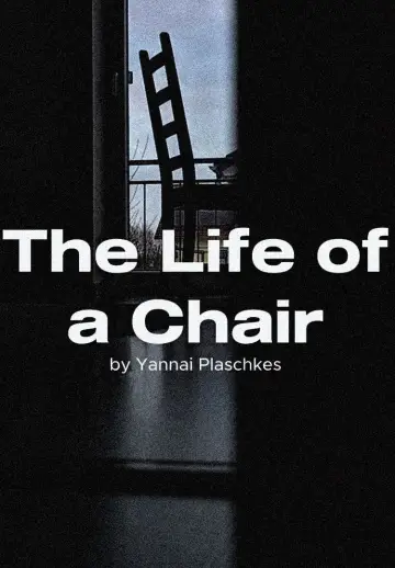 Постер к фильму "The Life of a Chair" #780599