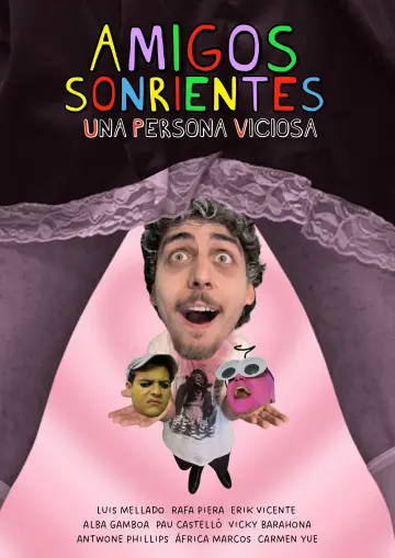 Постер к фильму "Amigos Sonrientes Una Persona Viciosa" #807380