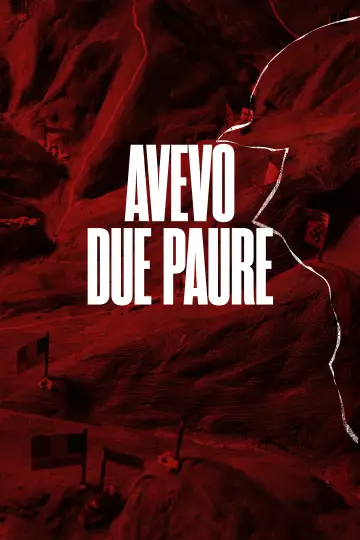 Avevo due paure